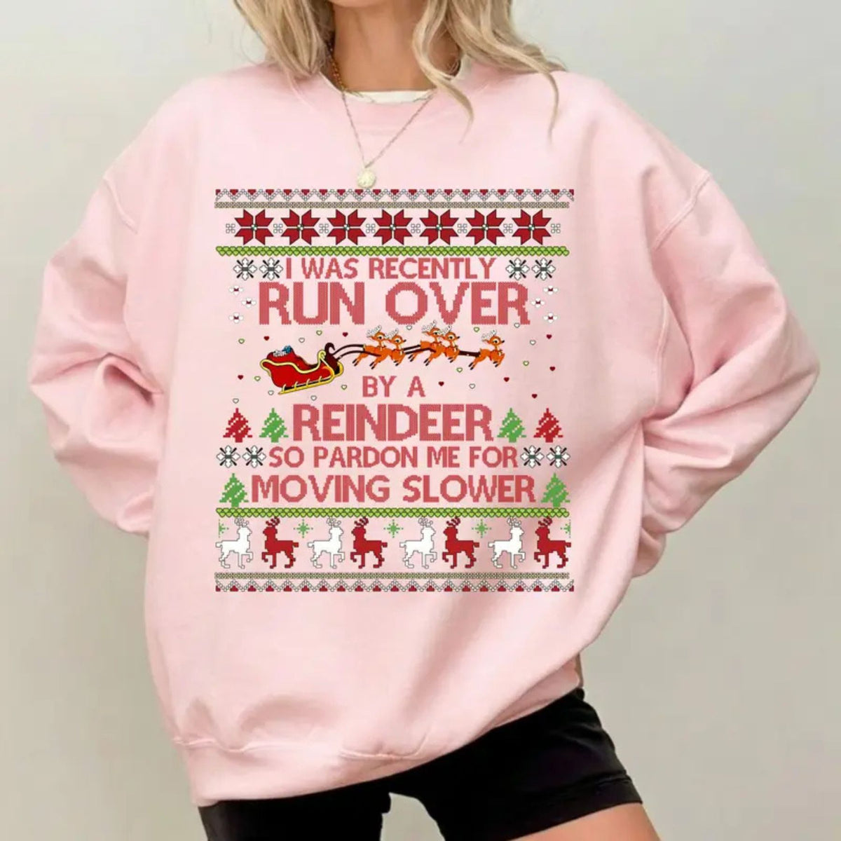 Most Likely To Get Run Over By A Reindeer Sweatshirt – Funny Christmas Graphic Pullover