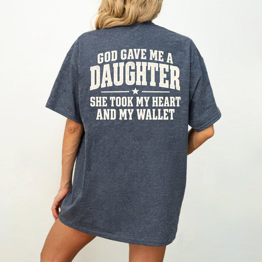 Heart & Wallet Stolen By Daughter T-Shirt – Funny Girl Dad Quote Graphic Tee