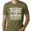 Unmatched Spec Tee – "Replacing Me Is Easy" Sarcastic Confidence Graphic Shirt