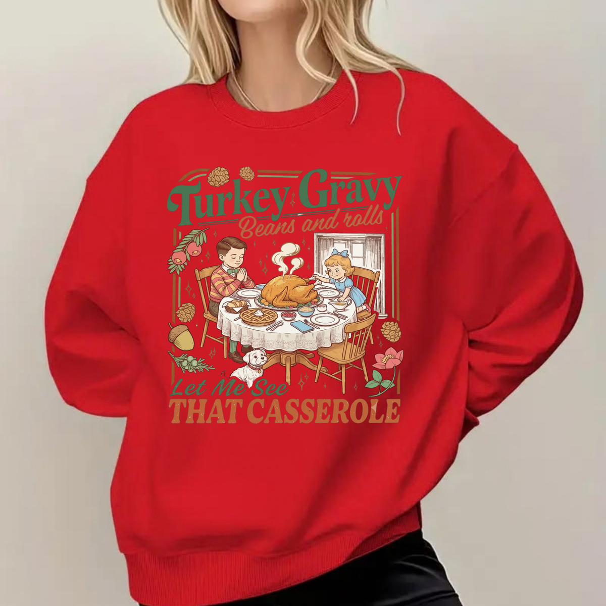 Turkey Gravy Beans & Rolls Thanksgiving Fleece Sweatshirt