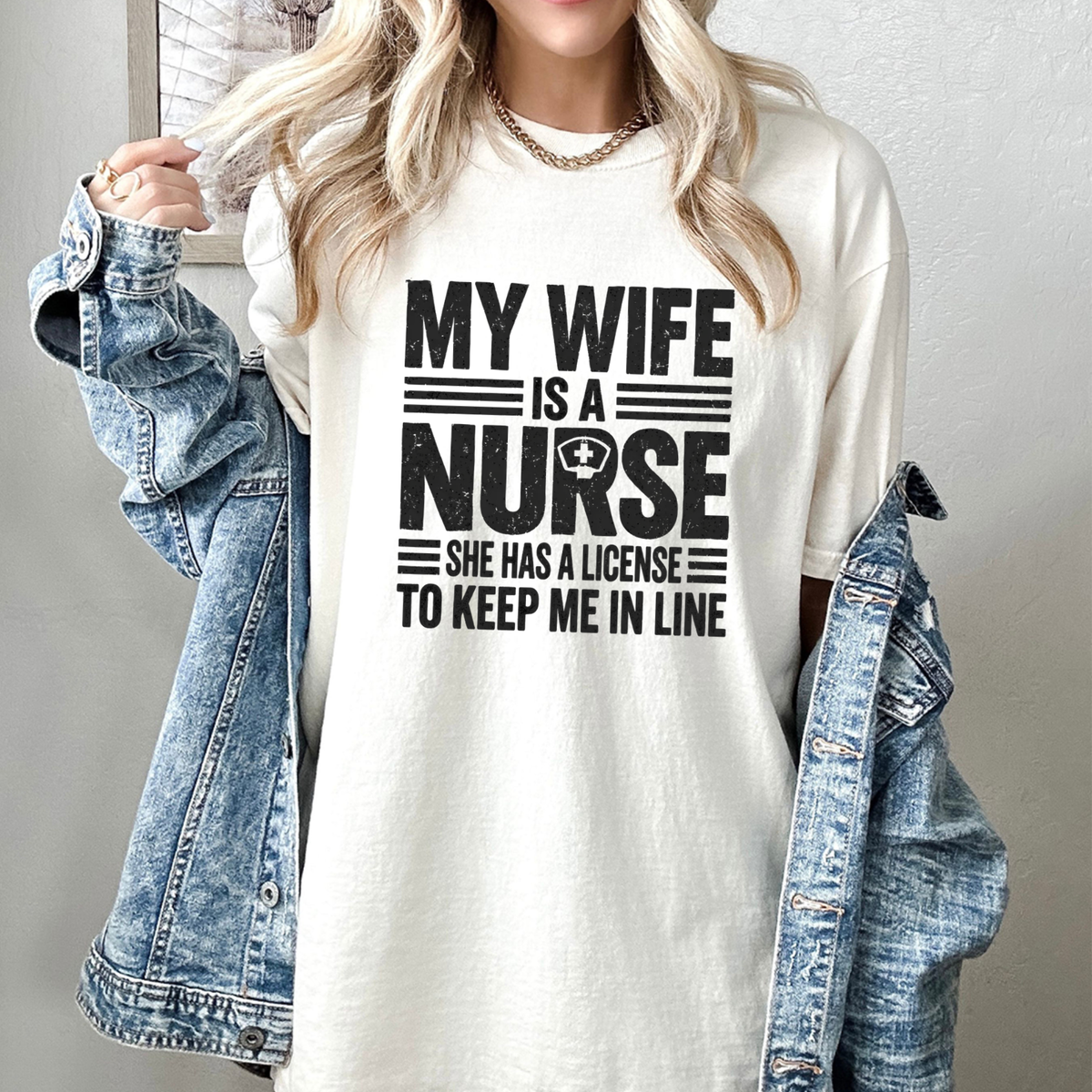 My Wife Is A Nurse T-Shirt – Funny Sarcastic Nurse Husband Graphic Tee