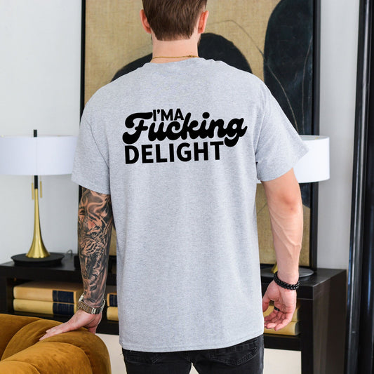 An Absolute Delight Funny Sarcastic Quote T-Shirt – Bold Mood Graphic Tee - Hiyamart