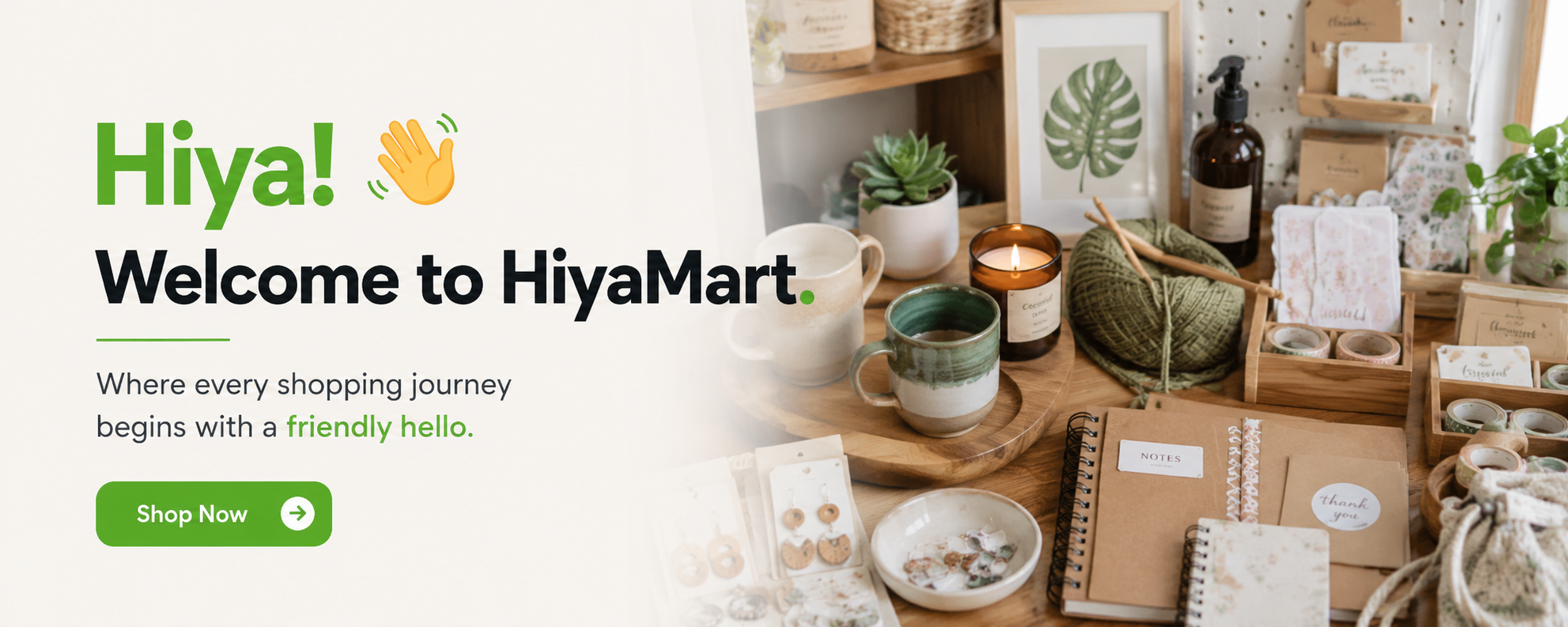 Hiyamart Welcome to HiyaMart