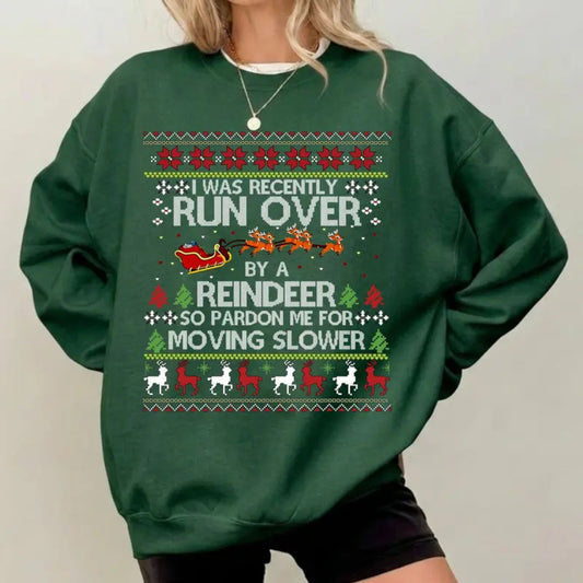 Most Likely To Get Run Over By A Reindeer Sweatshirt – Funny Christmas Graphic Pullover - Hiyamart